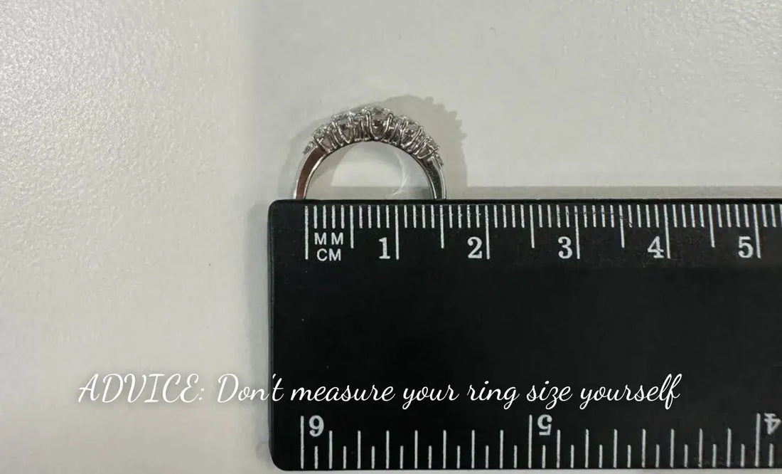 ADVICE: DON'T MEASURE YOUR RING SIZE YOURSELF